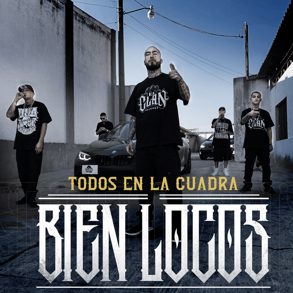 Todos en la Cuadra Bien Locos by Dharius