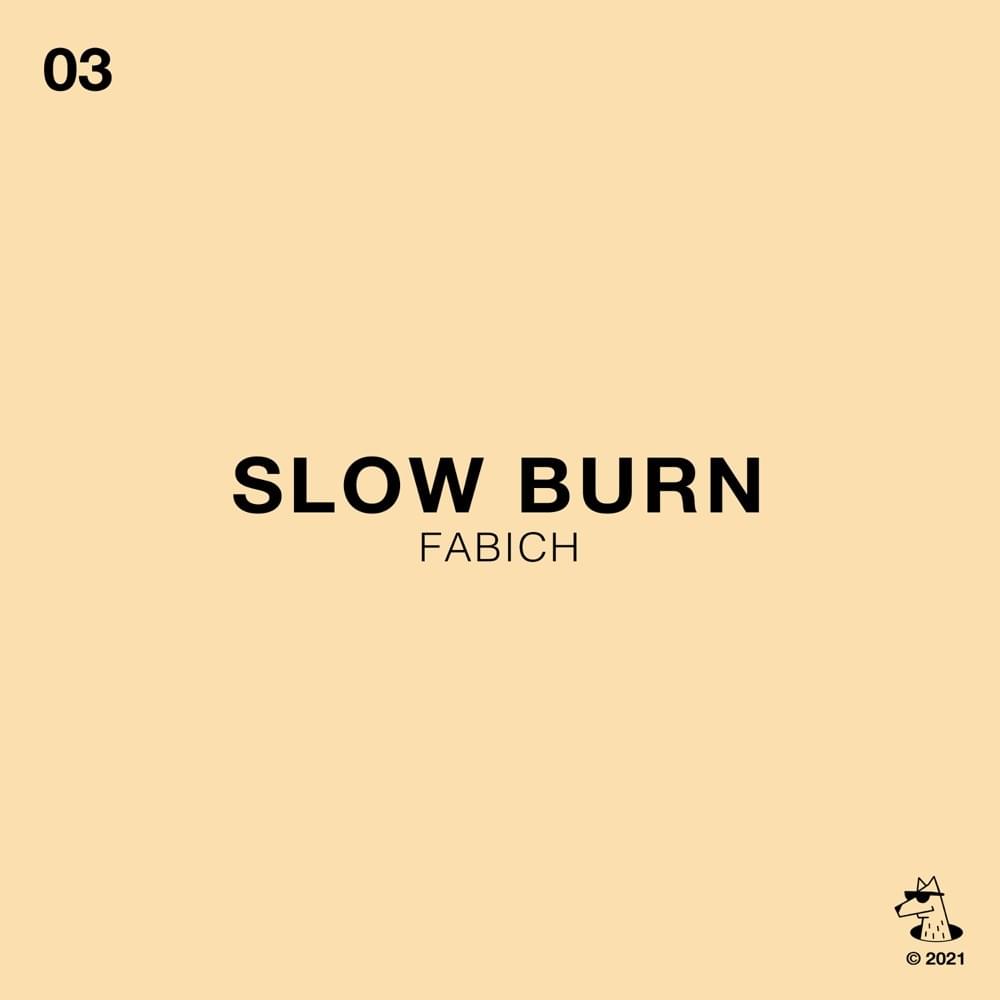 Album cover art for "Slow burn" by Fabich