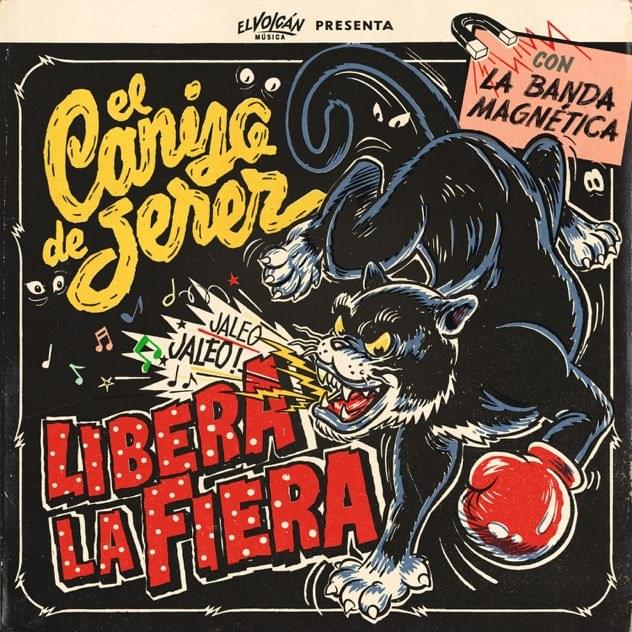 Album cover art for "Libera la Fiera" by El Canijo de Jerez