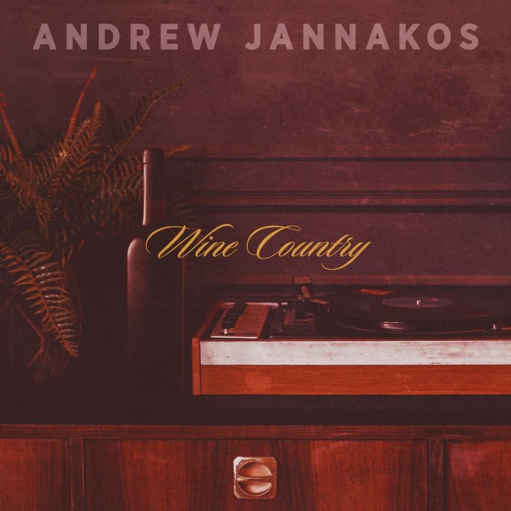 Wine Country by Andrew Jannakos