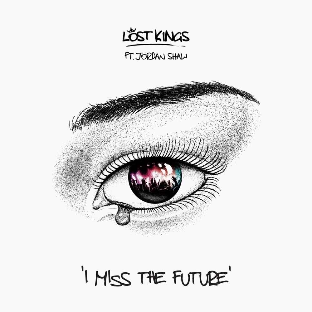 Album cover art for "I Miss The Future" by Lost Kings & Jordan Shaw