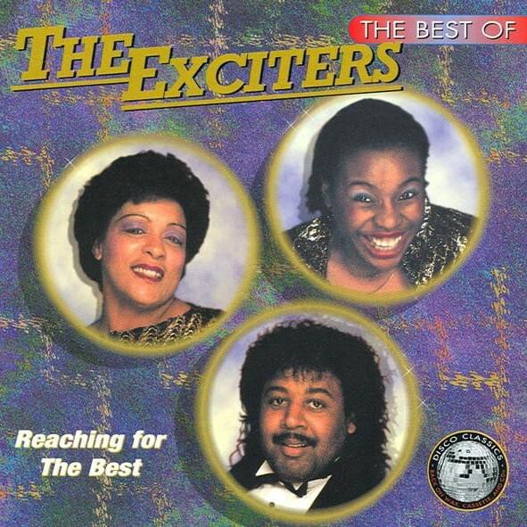 Cover image for The Best Of The Exciters: Reaching For The Best