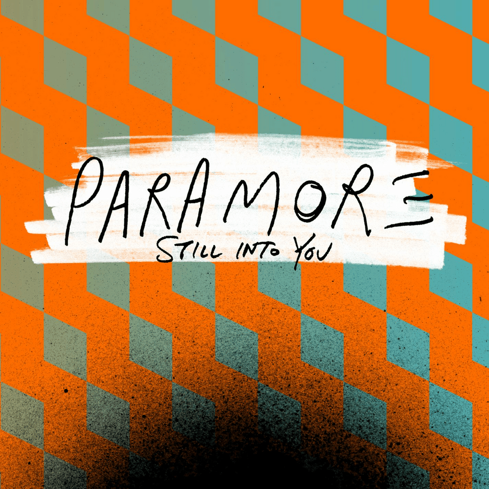 Still into You by Paramore