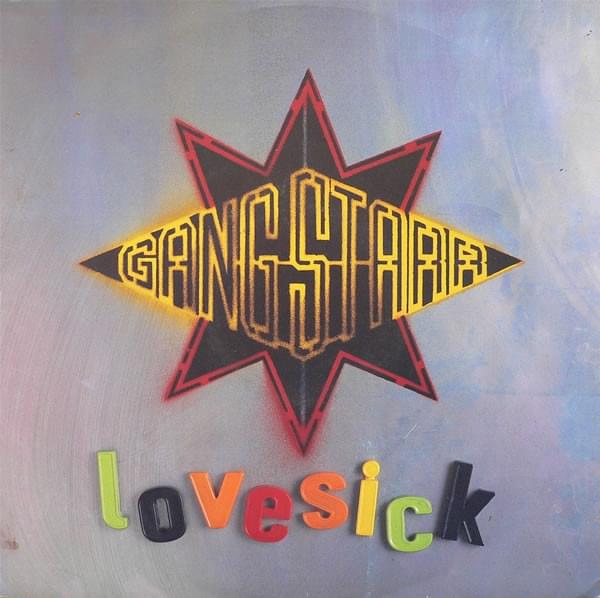 Album cover art for "Lovesick" by Gang Starr