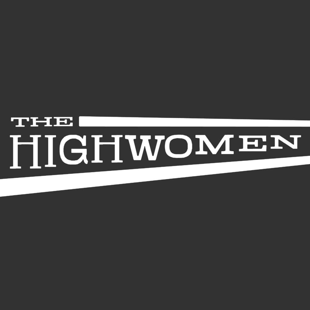 The Highwomen Profile Picture Photo of The Highwomen