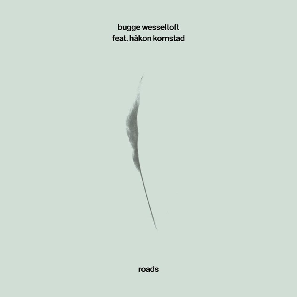 ​​​​roads by Bugge Wesseltoft