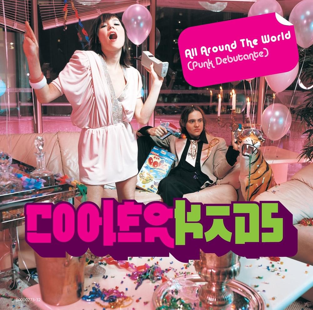 Album cover art for "All Around the World (Punk Debutante)" by Cooler Kids