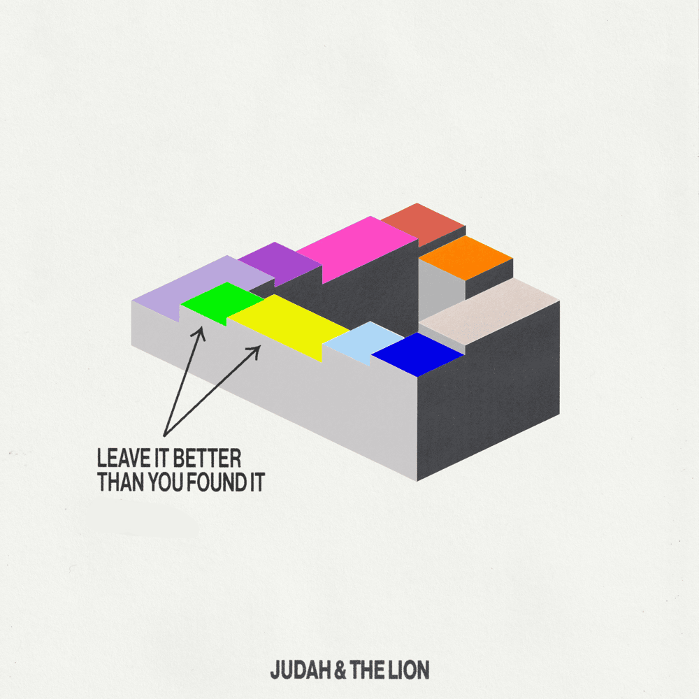 Album cover art for "Leave It Better Than You Found It" by Judah & The Lion