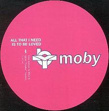 Album cover art for "All That I Need Is To Be Loved (MV)" by Moby