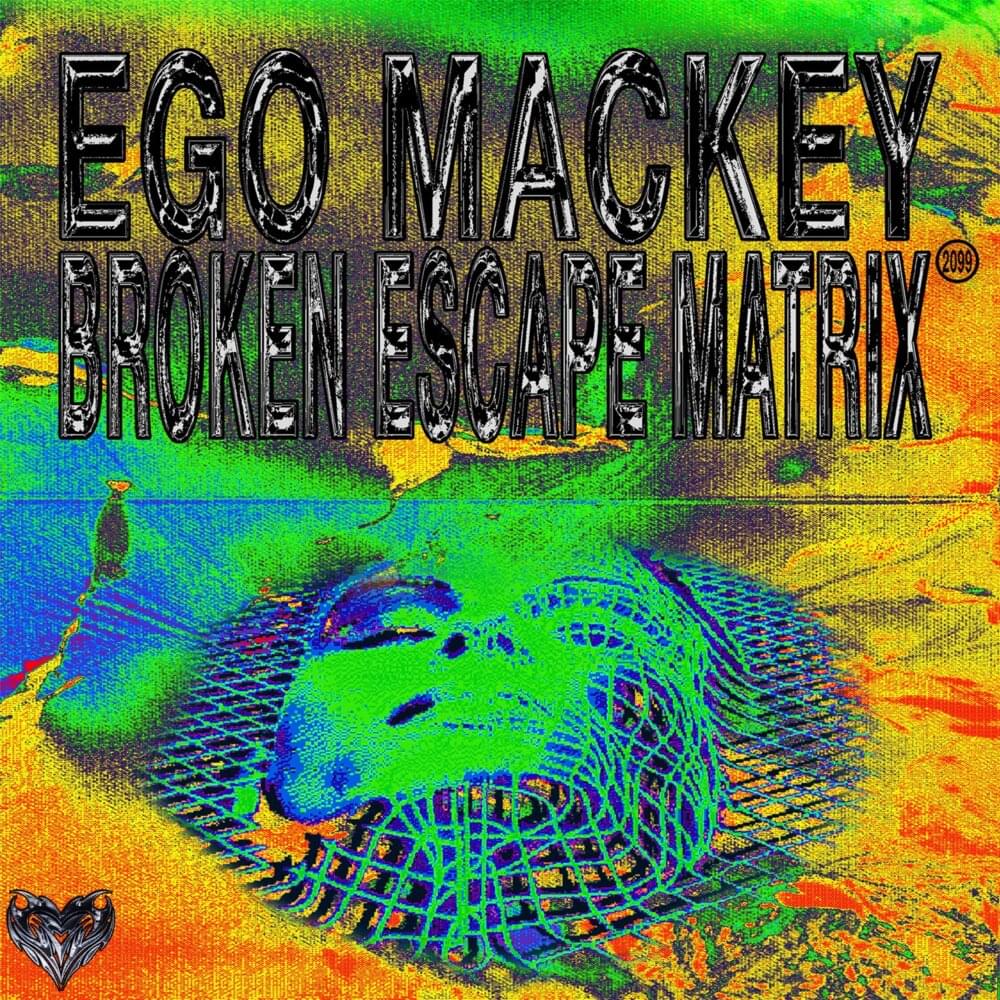 Album cover art for "broken escape matrix" by ego mackey