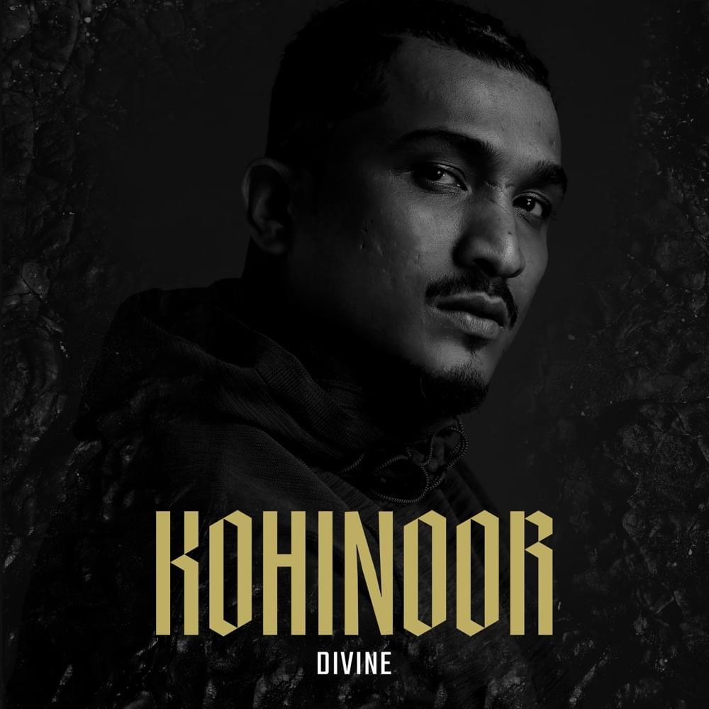 Kohinoor by DIVINE