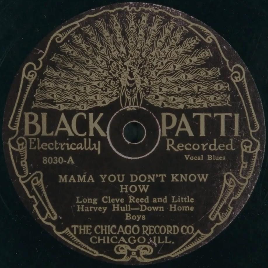 Mama You Don’t Know How by Long “Cleve” Reed & Little Havery Hull