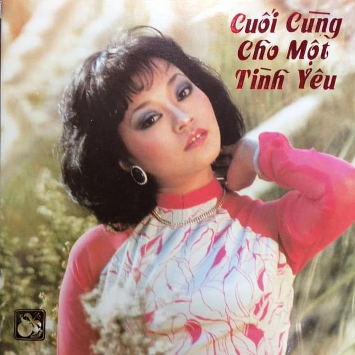 Cover image for Cuối Cùng Cho Một Tình Yêu (CD Edition)