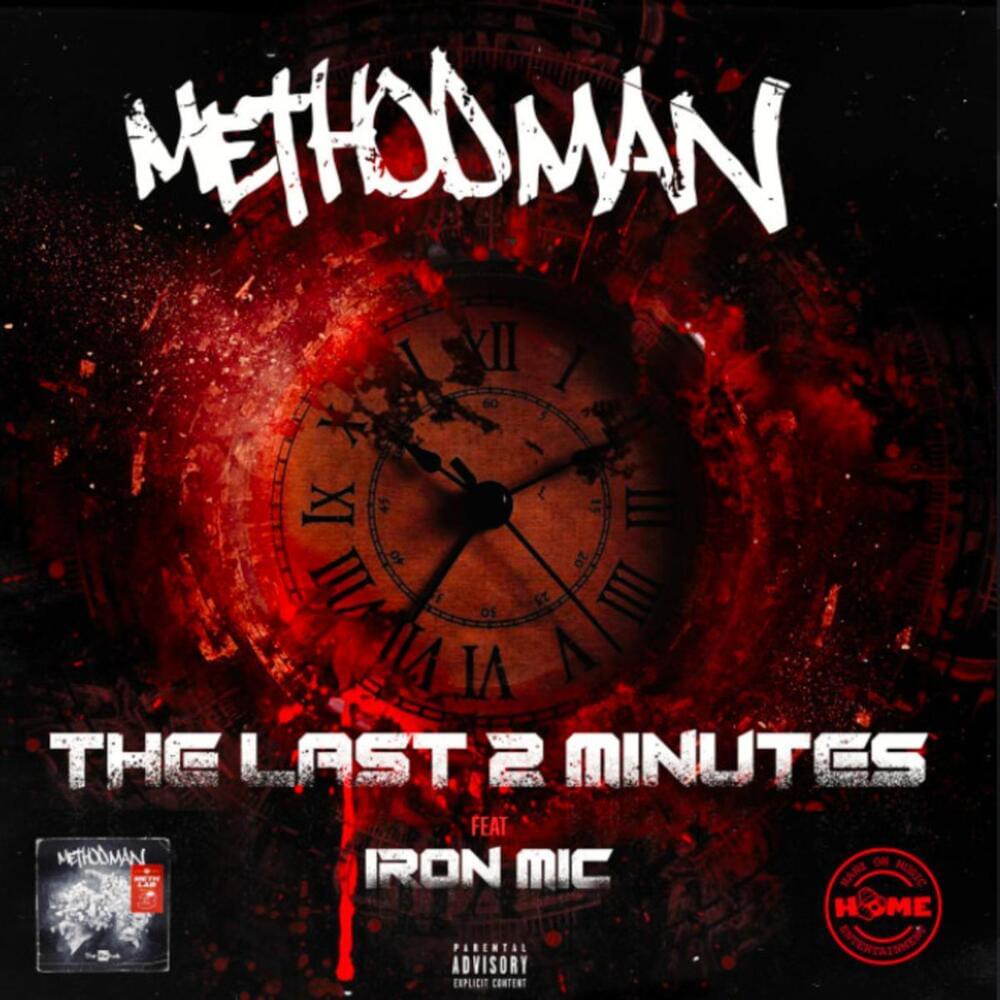 Album cover art for "The Last 2 Minutes" by Method Man & Iron Mic