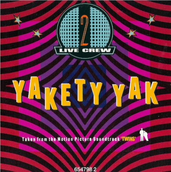 Album cover art for "Yakety Yak" by 2 Live Crew