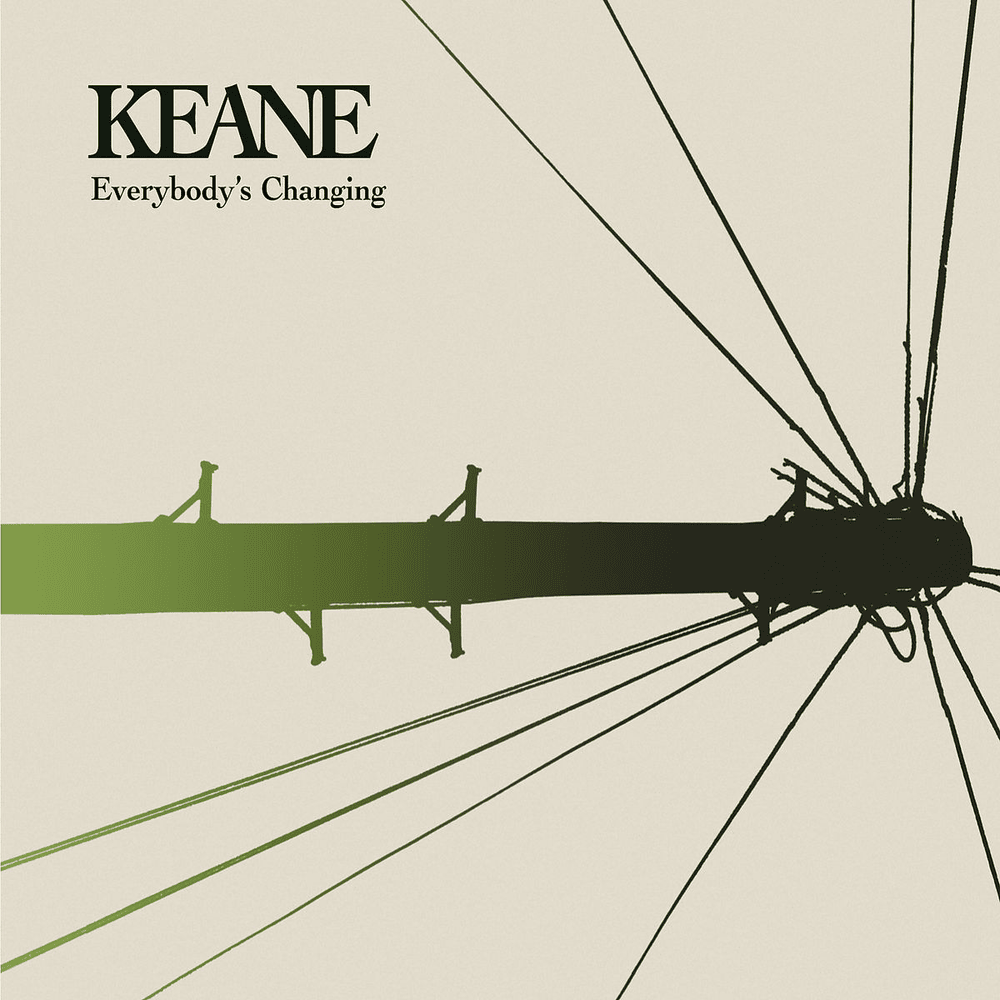 Everybody’s Changing by Keane