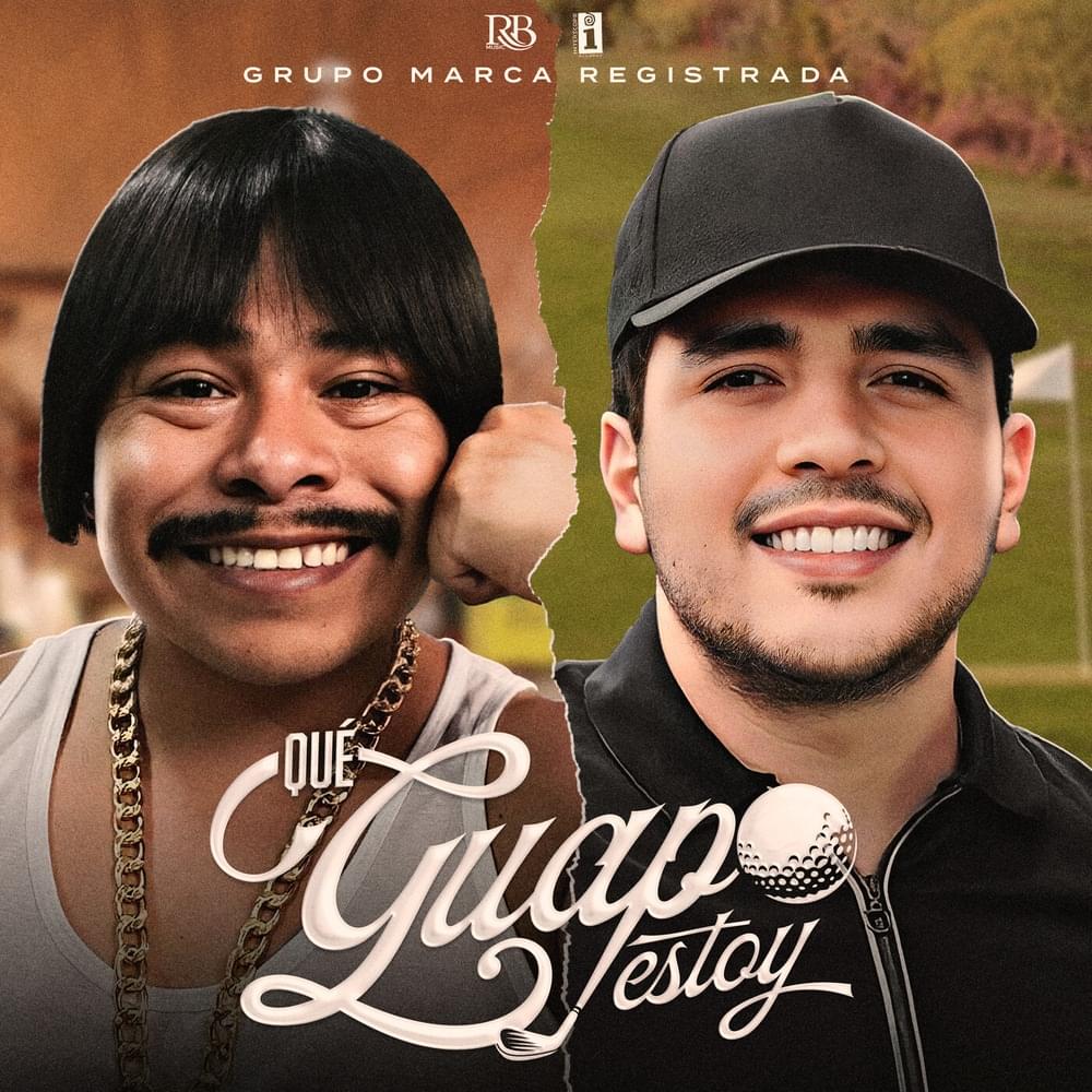 Album cover art for "Qué Guapo Estoy" by Grupo Marca Registrada