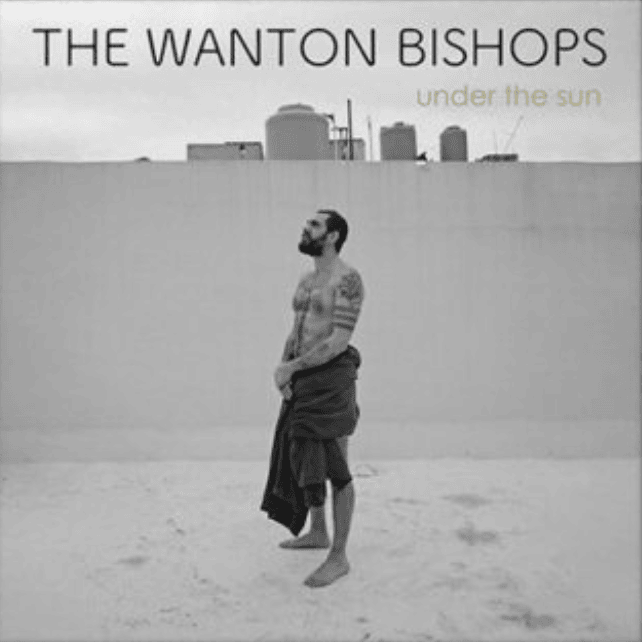 Don’t You Touch The Radio by The Wanton Bishops