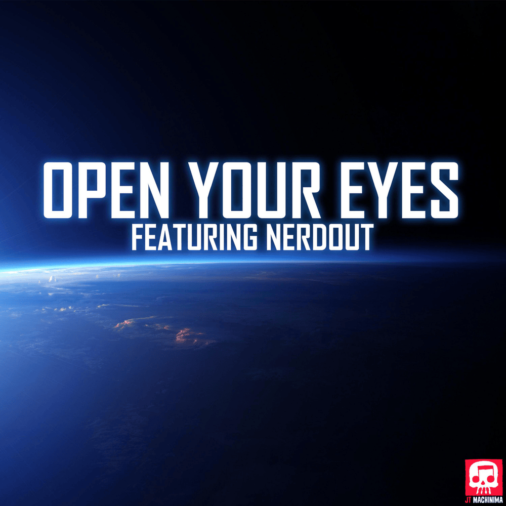 Album cover art for "Open Your Eyes" by JT Music & NerdOut