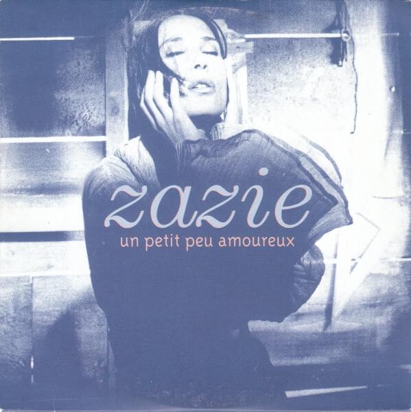 Album cover art for "Un petit peu amoureux" by Zazie