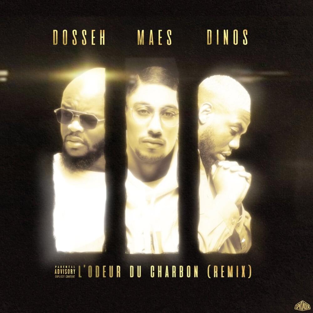 Album cover art for "L’odeur du charbon (Remix)" by Dosseh & Maes & Dinos