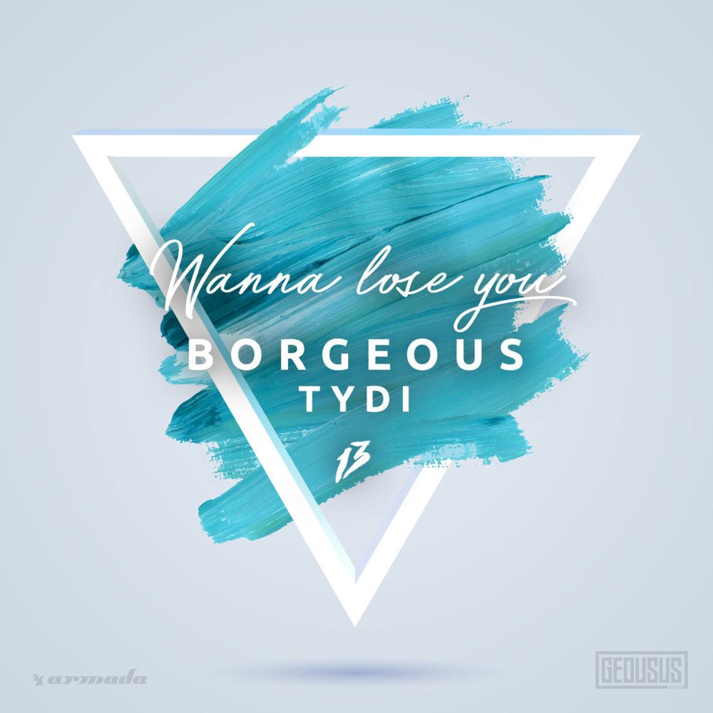 Wanna Lose You by Borgeous