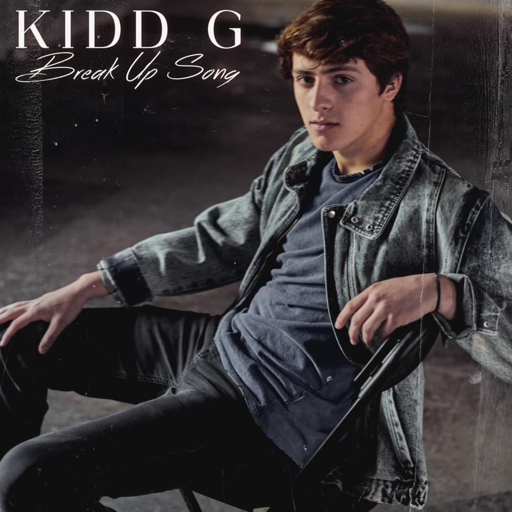 Album cover art for "Break Up Song" by Kidd G