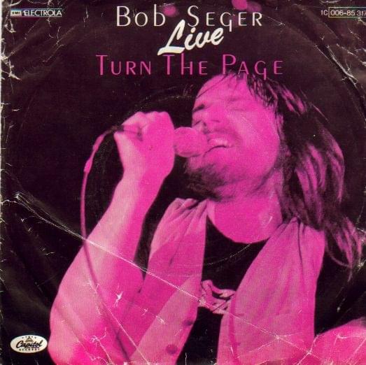 Turn the Page (Live) by Bob Seger