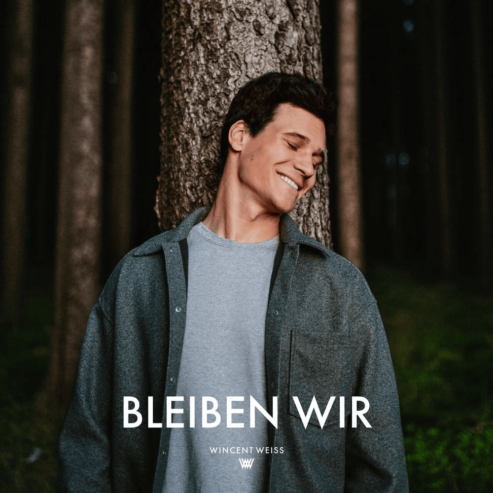 Album cover art for "Bleiben Wir" by Wincent Weiss