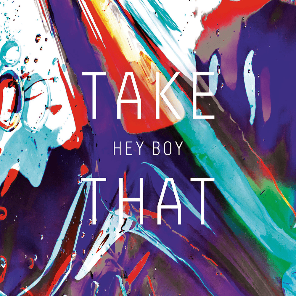 Album cover art for "Hey Boy" by Take That