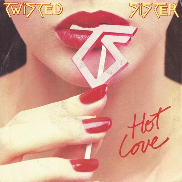 Album cover art for "Hot Love" by Twisted Sister