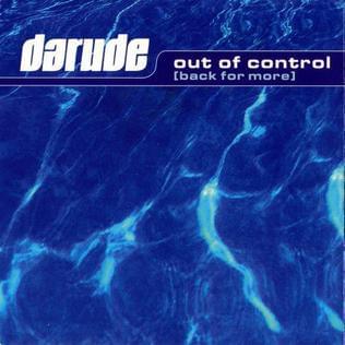 Album cover art for "Out Of Control (Back For More)" by Darude