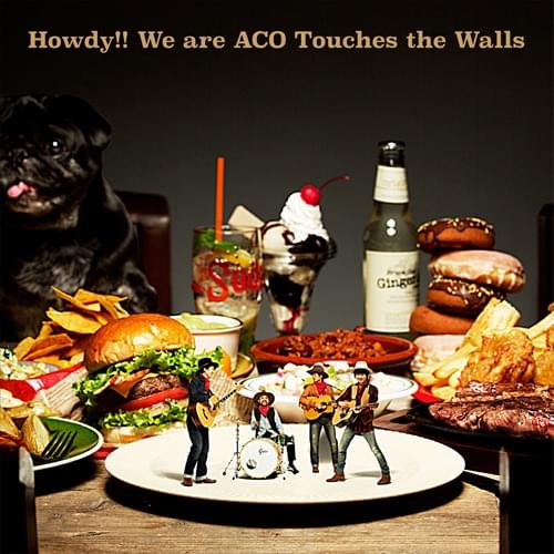 Cover image for Howdy!! We are ACO Touches the Walls