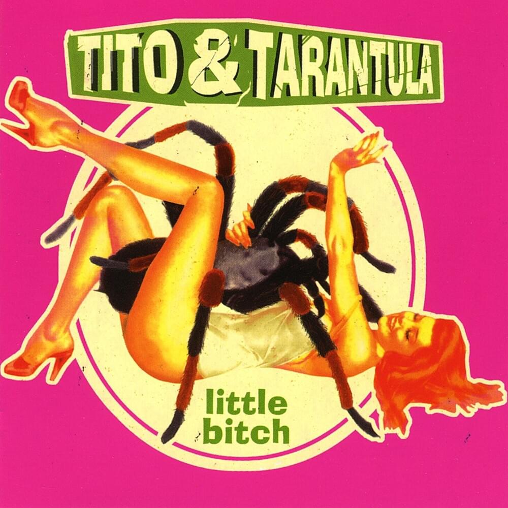 Goodbye Sadie by Tito & Tarantula