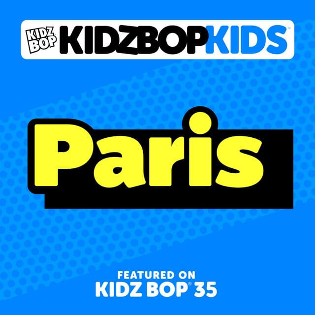 Album cover art for "Paris" by KIDZ BOP Kids