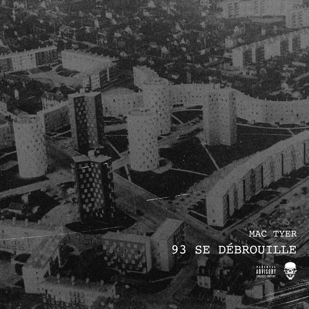 Album cover art for "93 se débrouille" by Mac Tyer