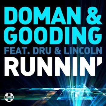 Album cover art for "Runnin’" by Doman & Gooding & Dru & Lincoln
