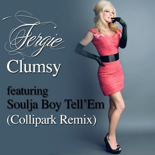 Album cover art for "Clumsy (Collipark Remix)" by Fergie & Soulja Boy