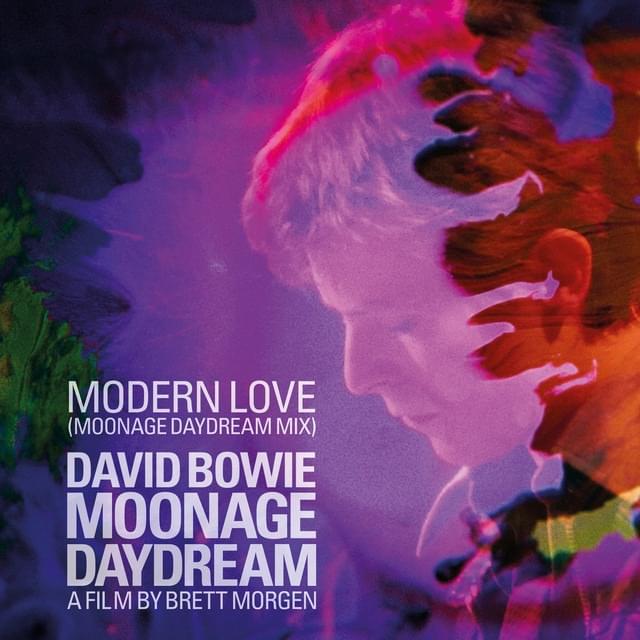 Album cover art for "Modern Love (Moonage Daydream Mix)" by David Bowie
