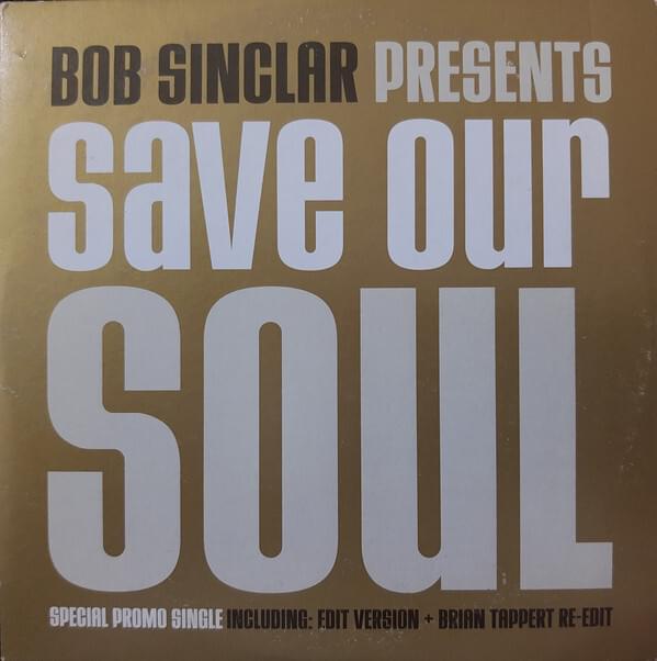 Album cover art for "Save Our Soul" by Bob Sinclar