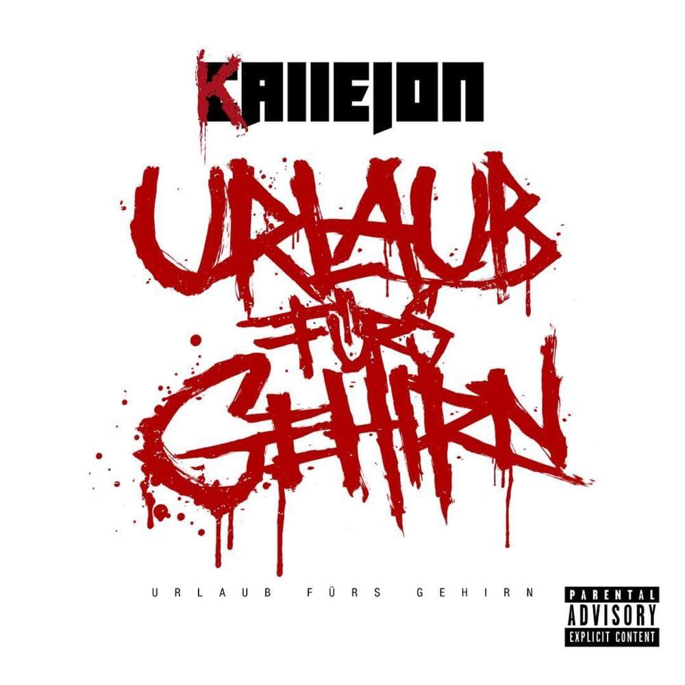 Urlaub für’s Gehirn by Callejon
