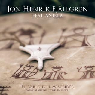 Album cover art for "En värld full av strider" by Jon Henrik Fjällgren & Aninia