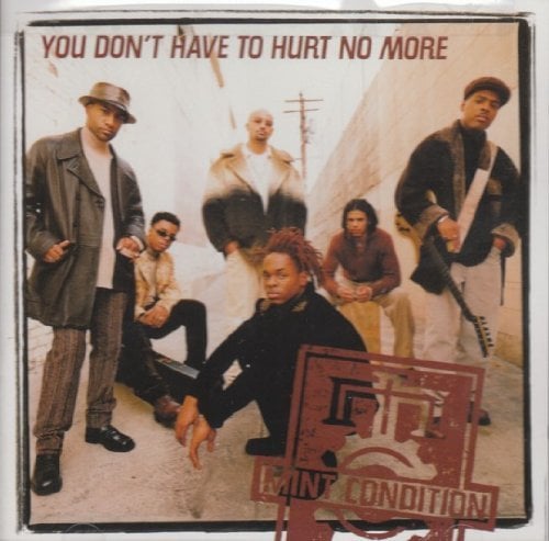 Album cover art for "You Don’t Have to Hurt No More" by Mint Condition
