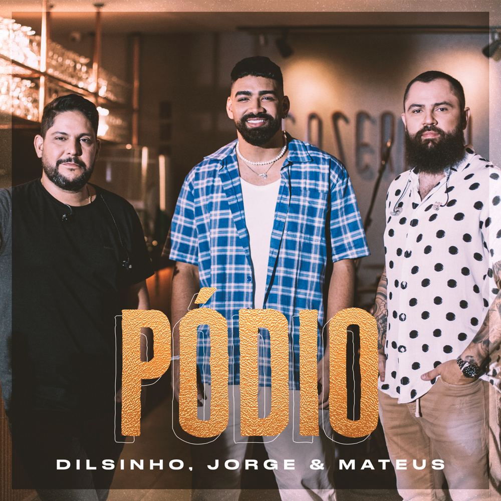Album cover art for "Pódio" by Dilsinho