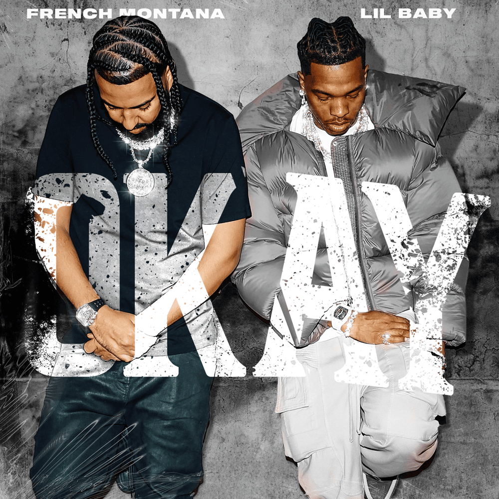 Album cover art for "Okay" by French Montana
