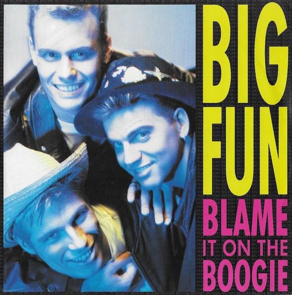 Album cover art for "Blame It On The Boogie" by Big Fun