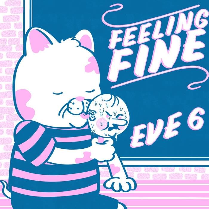 Album cover art for "Feeling Fine" by Eve 6