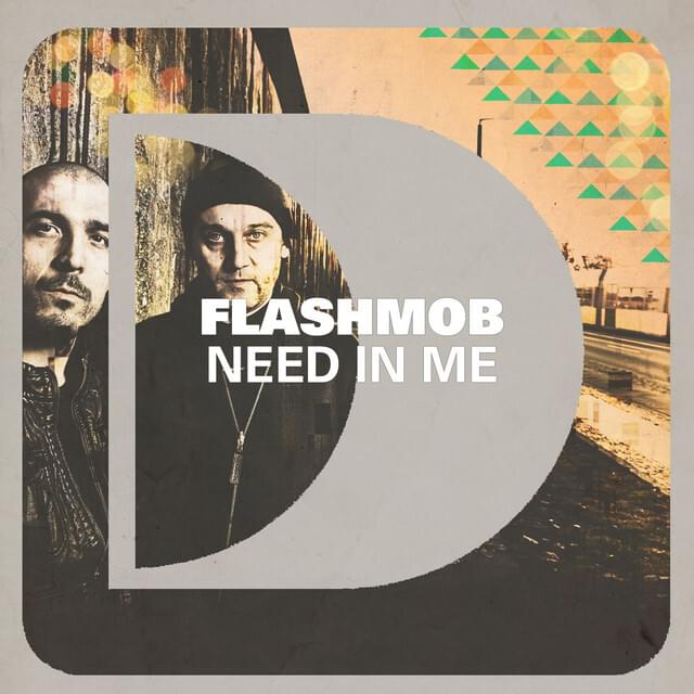 Album cover art for "Need In Me" by FlashMOB
