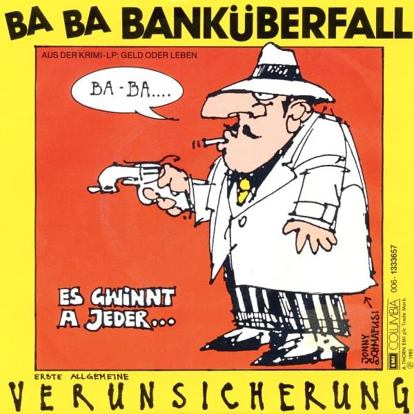 Album cover art for "Ba-Ba-Banküberfall" by Reinhold Bilgeri
