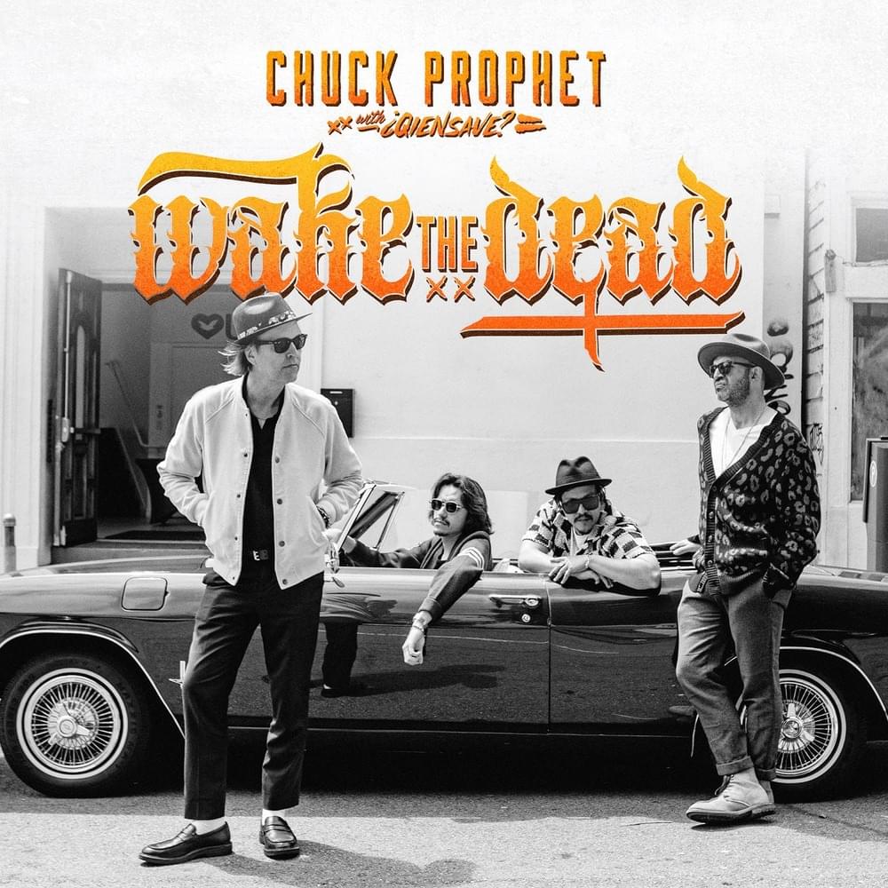 First Came the Thunder by Chuck Prophet